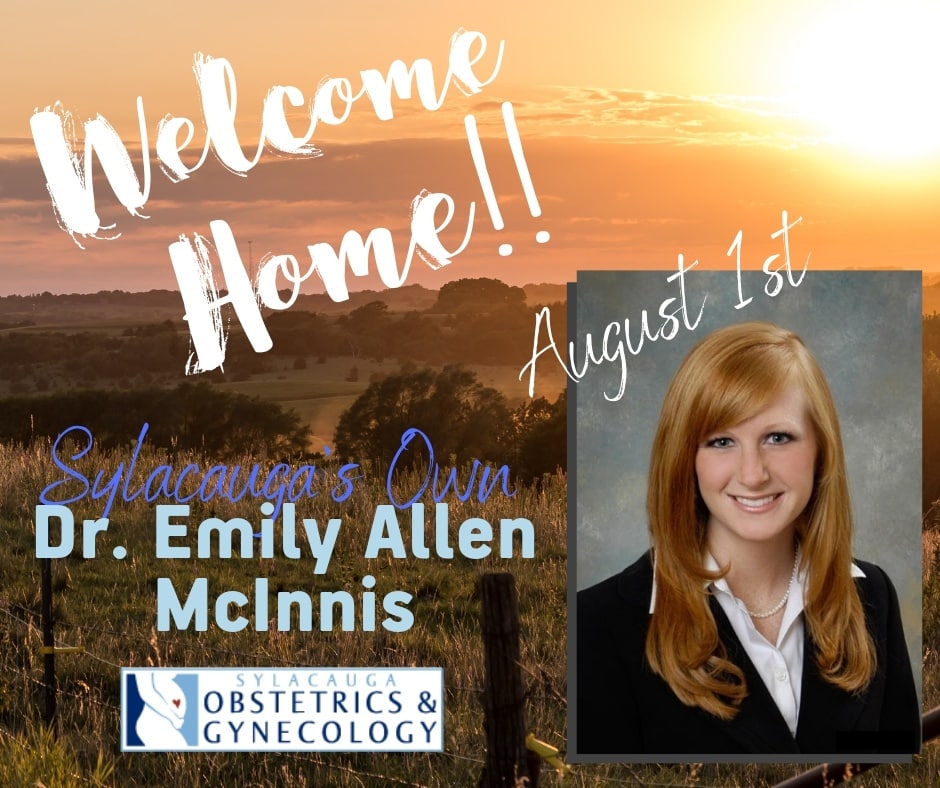 Dr. Emily Allen McInnis joins Sylacauga Obstetrics & Gynecology as Sylacauga's first female OBGYN.