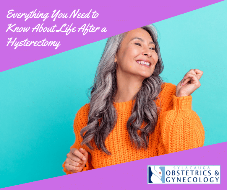 Life After a Hysterectomy Sylacauga OBGYN